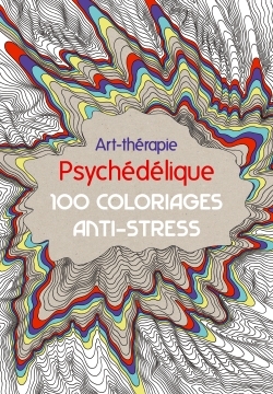 ART-THERAPIE PSYCHEDELIQUE