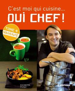 C´EST MOI QUI CUISINE... OUI CHEF ! T4