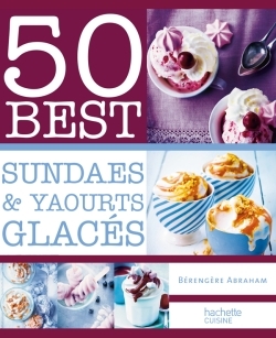 SUNDAES ET YAHOURTS GLACES