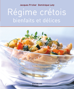 REGIME CRETOIS, BIENFAITS ET DELICES