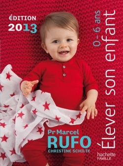 ELEVER SON ENFANT 0-6 ANS 2013