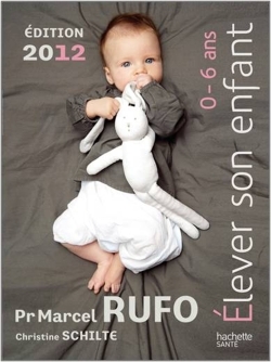ELEVER SON ENFANT (0-6 ANS) 2012