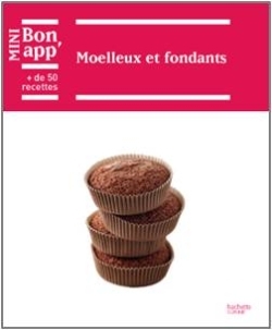 MOELLEUX ET FONDANTS