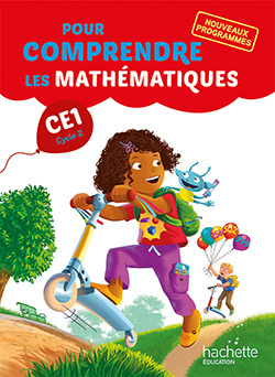 POUR COMPRENDRE LES MATHEMATIQUES CE1 - FICHIER ELEVE - ED. 2016