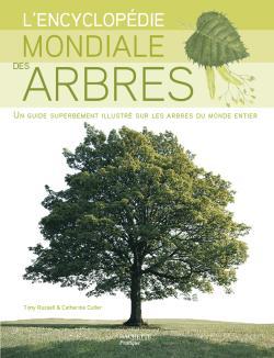 ENCYCLOPEDIE MONDIALE DES ARBRES