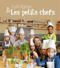 CYRIL LIGNAC ET LES PETITS CHEFS