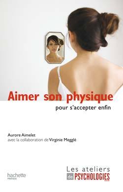 AIMER SON PHYSIQUE POUR S´ACCEPTER ENFIN