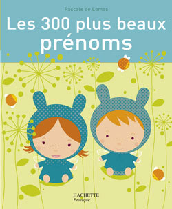 300 PLUS BEAUX PRENOMS