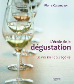 L´ECOLE DE LA DEGUSTATION