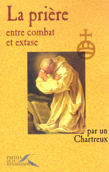 PRIERE  ENTRE COMBAT ET EXTASE