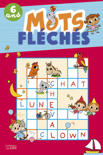 MOTS FLECHES 6 ANS - SUPER BLOC JEUX