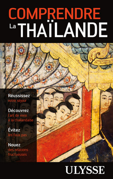 COMPRENDRE LA THAILANDE 2E EDITION
