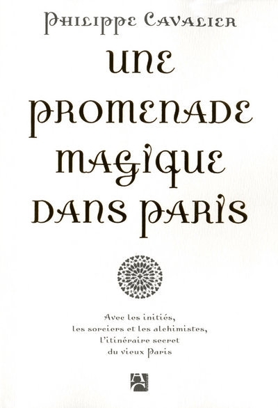 PROMENADE MAGIQUE DANS PARIS