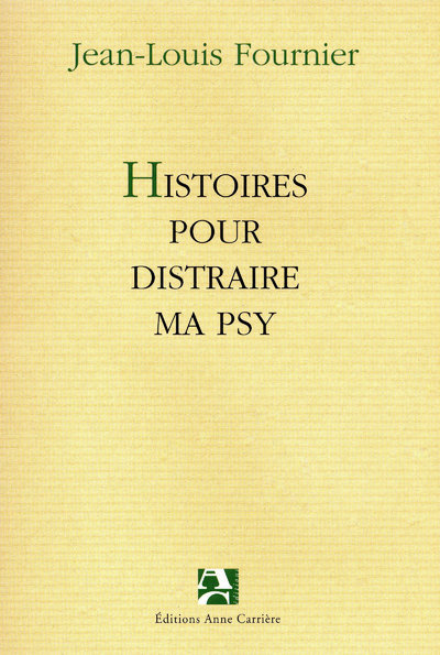 HISTOIRES POUR DISTRAIRE MA PSY
