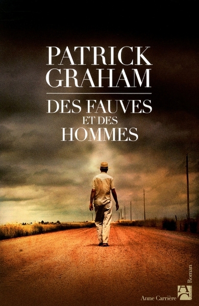 DES FAUVES ET DES HOMMES