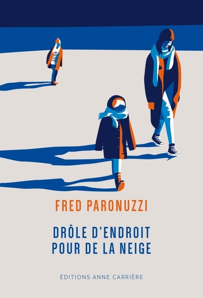 DROLE D´ENDROIT POUR DE LA NEIGE