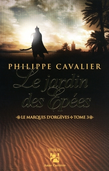 MARQUIS D´ORGEVES T3 LE JARDIN DES EPEES