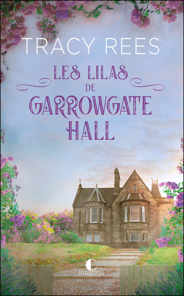 LES LILAS DE GARROWGATE HALL