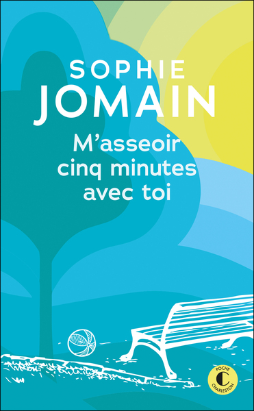 M´ASSEOIR CINQ MINUTES AVEC TOI