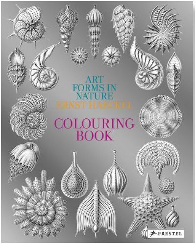 ART FORMS IN NATURE: A COLOURING BOOK OF ERNST HAECKEL´S PRINTS /ANGLAIS