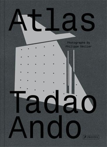 PHILIPPE SECLIER: ATLAS TADAO ANDO /ANGLAIS