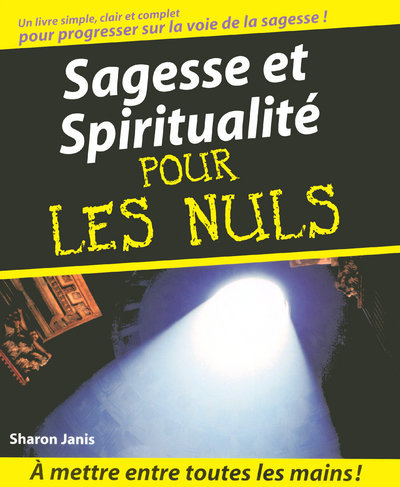 SAGESSE ET SPIRITUALITE POUR LES NULS