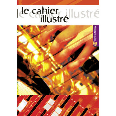 CAHIER ILLUSTRE