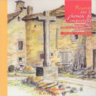 REGARDS SUR CHEMIN COMPOSTELLE