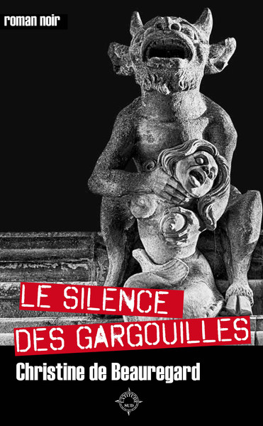 SILENCE DES GARGOUILLES