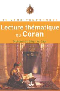 LECTURE THEMATIQUE DU CORAN