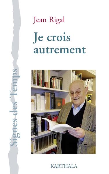 JE CROIS AUTREMENT