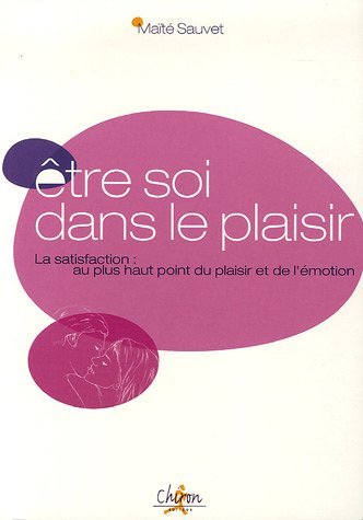 ETRE SOI DANS LE PLAISIR