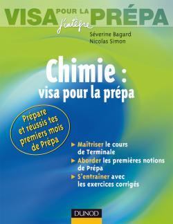 CHIMIE - VISA POUR LA PREPA - PREPARE ET REUSSIS TES PREMIERS MOIS DE PREPA