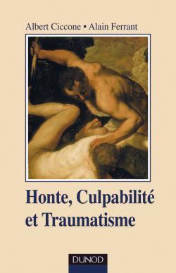 HONTE, CULPABILITE ET TRAUMATISME