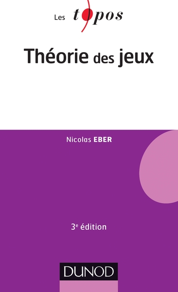 THEORIE DES JEUX - 3EME EDITION