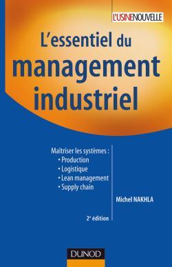 L´ESSENTIEL DU MANAGEMENT INDUSTRIEL - 2E EDITION