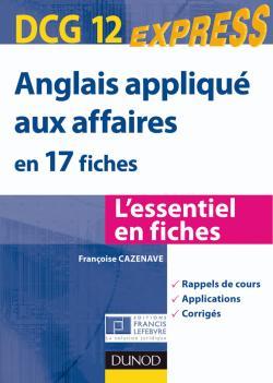 ANGLAIS APPLIQUE AUX AFFAIRES DCG 12 - EN 17 FICHES