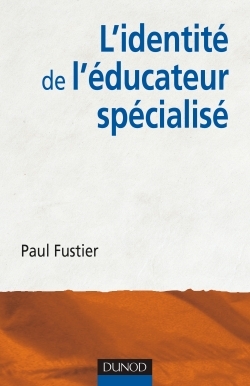 L´IDENTITE DE L´EDUCATEUR SPECIALISE