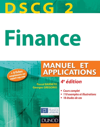 DSCG 2 - FINANCE - 4E EDITION - MANUEL ET APPLICATIONS