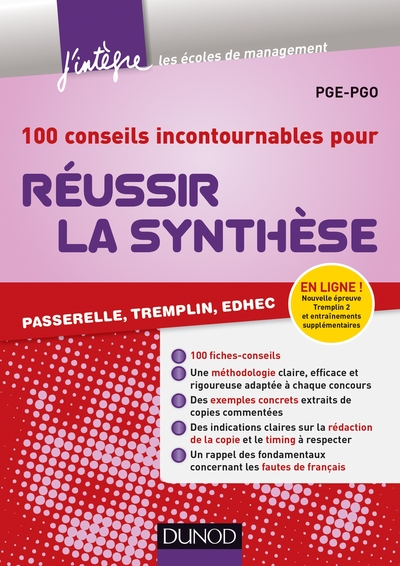 100 CONSEILS INCONTOURNABLES POUR REUSSIR LA SYNTHESE - PASSERELLE, TREMPLIN, EDHEC