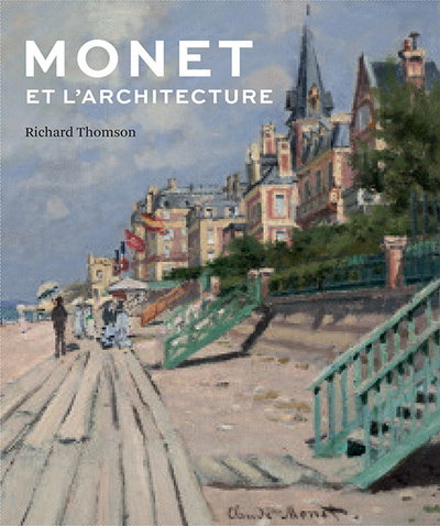 MONET ET L´ARCHITECTURE