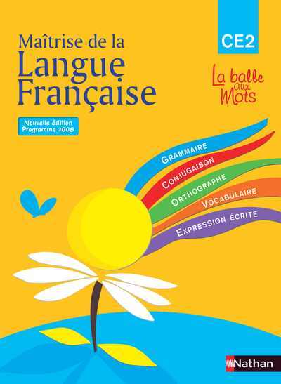 MAITRISE DE LA LANGUE 2009-MANUEL CE2