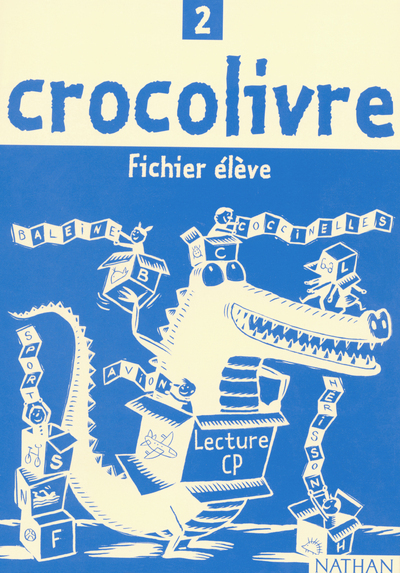 CROCOLIVRE 2 CP FICHIER ELEVE - 2004