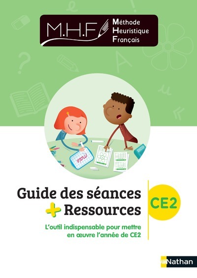 MHF - EDL CE2 - GUIDE DES SEANCES + RESSOURCES