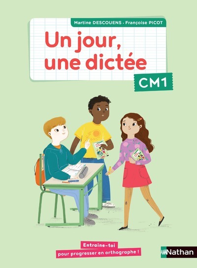 JOUR, UNE DICTEE CM1 - CAHIER ELEVE