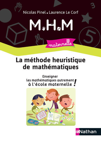 METHODE HEURISTIQUE DE MATHEMATIQUES - GUIDE DE LA METHODE - MATERNELLE - 2