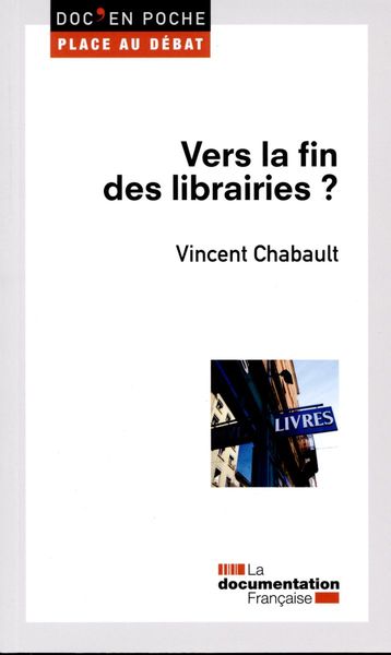 VERS LA FIN DES LIBRAIRIES ?