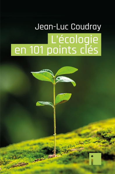 L´ECOLOGIE EN 101 POINTS CLES