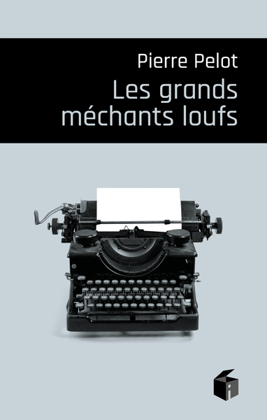 LES GRANDS MECHANTS LOUFS