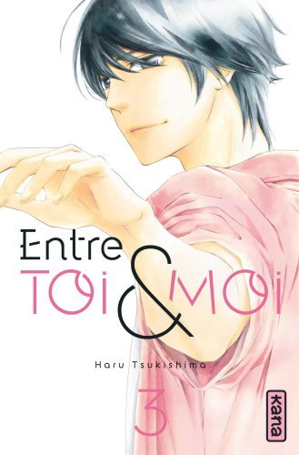 ENTRE TOI ET MOI T3